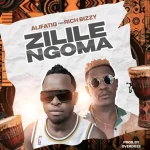 AlifatiQ ft. Rich Bizzy – Zilile Ngoma Mp3 Download