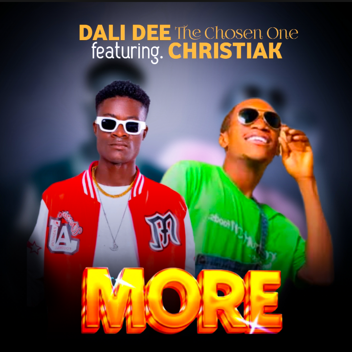DALI DEE (The Chosen One) - MORE Ft. CHRISTIAK