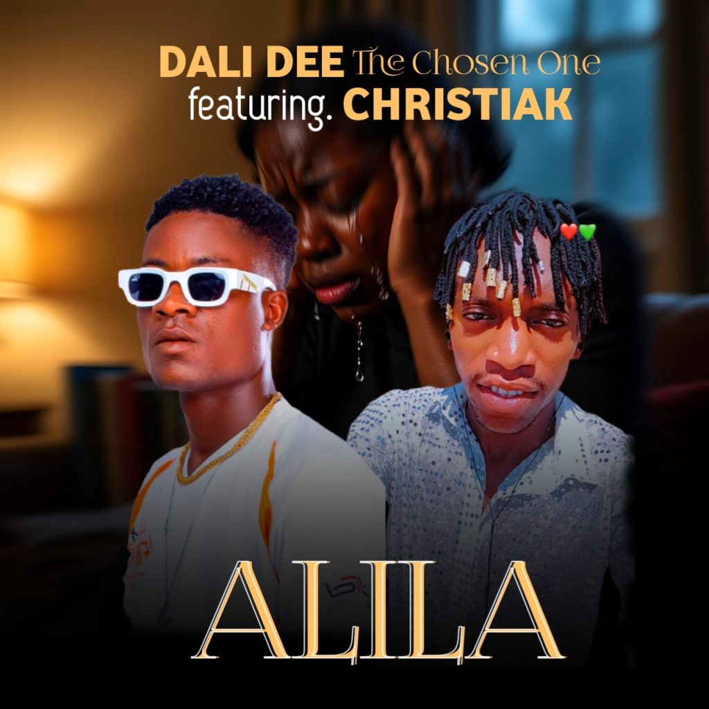 DALI DEE (The Chosen One) – ALILA Ft. CHRISTIAK MP3 Download