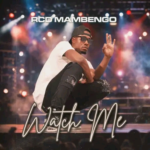 Rcd Mambengo - Watch Me Mp3 Download