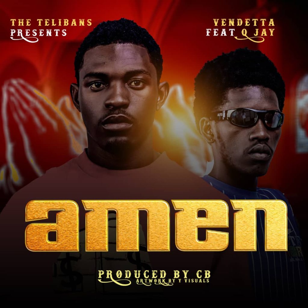 Vendetta - Amen Ft. QJ