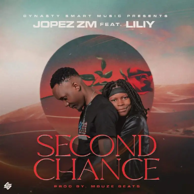 Jopez Zm Ft Liliy Second Chance 768x768 1
