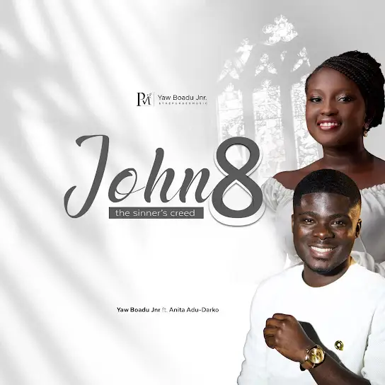 Yaw Boadu Jnr JOHN 8 The SINNERS CREE Ft. Anita Adu Darko 1