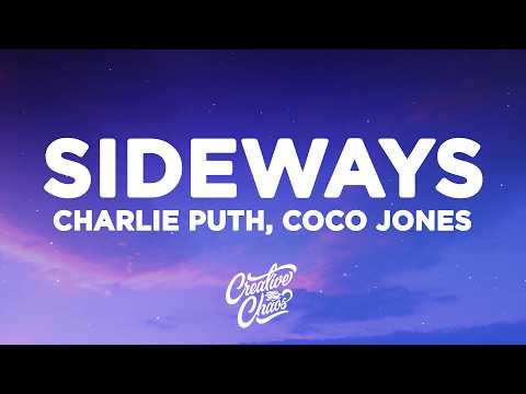 Charlie Puth - Sideways Ft. Coco Jones