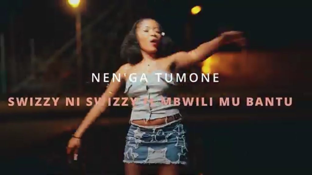 Swizy Ni Swizy - Nen’ga Tumone Ft. Imbwili Mubantu