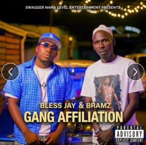 Bless Jay & Bramz Aka Bramo - Gang Affiliation (WYFL Riddim)
