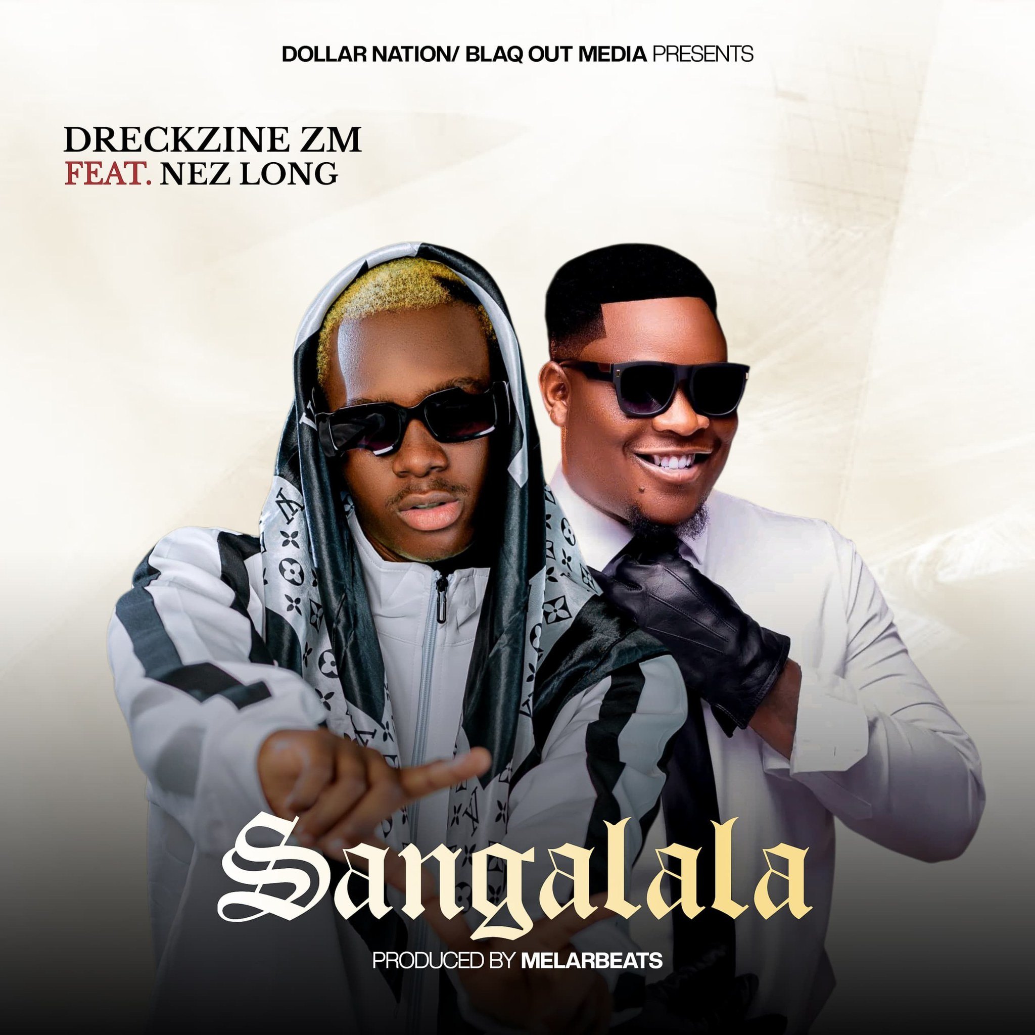 Dreckzine zm – Sangalala Ft. Nez Long
