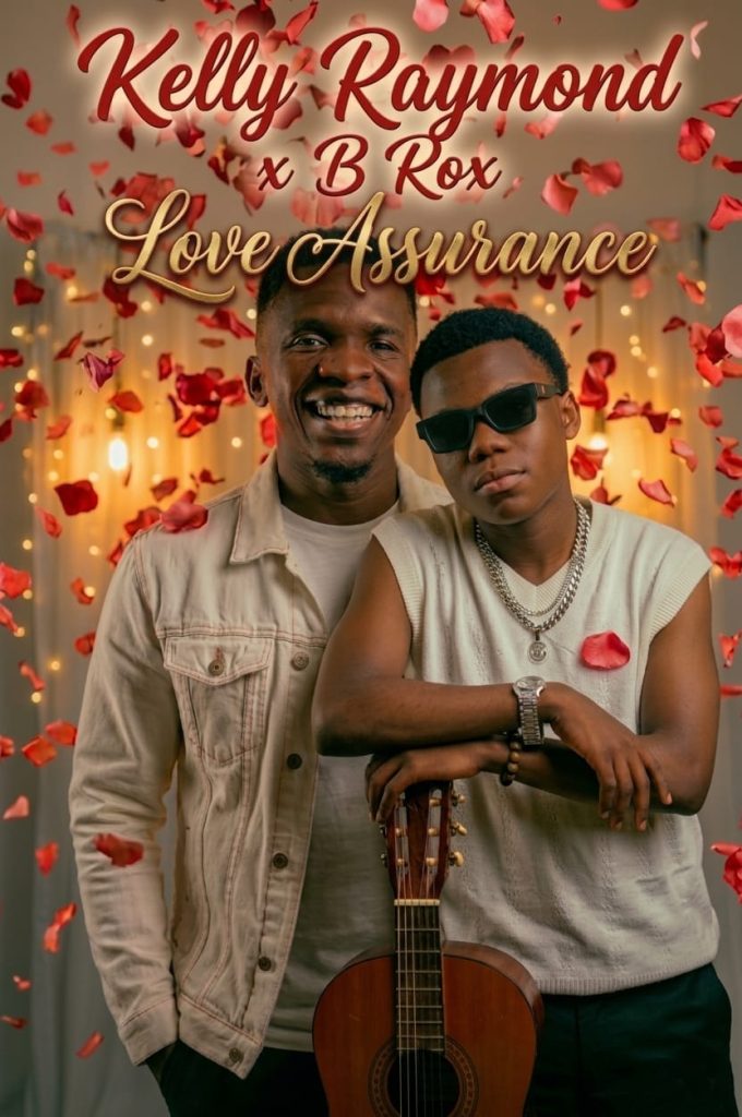 Kelly Raymond - Love Assurance Ft. B Rox