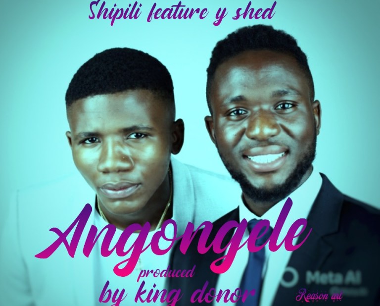 Shipili - Angongele Ft. Y Shed