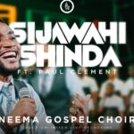 Neema Gospel Choir – Sijawahi Shinda Ft. Paul Clement