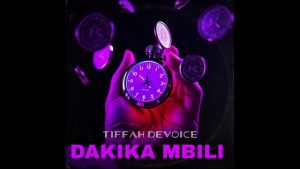 Tiffah Devoice - Dakika Mbili