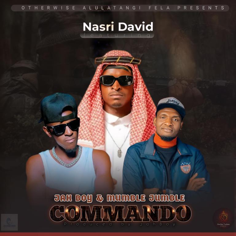 Nasri David - Commando Ft. Jah Boyv& Mumble Jumble