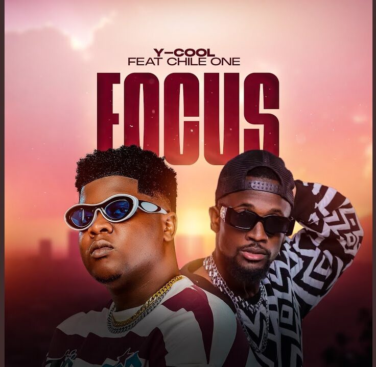 Y Cool - Focus Ft. Chile One