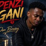 Don Breezy – Penzi Gani