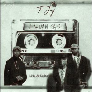 F Jay & Mr Blaq - Curfew Ft. Matchstick