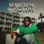 Vanillah – Searching For Love