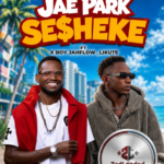 Jae Park Sesheke – Likute Ft. Boy Jahflow