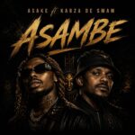Asake – Asambe Ft. Kabza De Small
