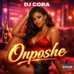 DJ CORA – Onposhe