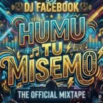 Dj Facebook – Humu Tu Misemo