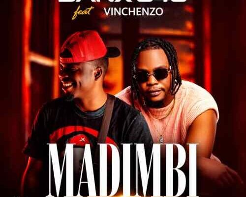 Banx 546 Ft Vinchenzo Madimbi Mp3 Download 500x470 1