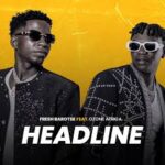 Ozone Africa – Headlines Ft. Fresh Barotse