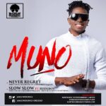 Muno – Never Regret