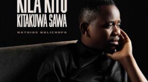 Mathias Walichupa Kila Kitu Kitakuwa Sawa 1 1080x600 1