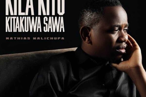 Mathias Walichupa Kila Kitu Kitakuwa Sawa 1 1080x600 1