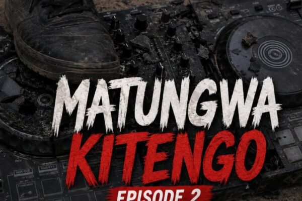 Matungwa Kitengo Episode 2 By Dj Mido Ft Hyper Dj Spider Dj Rayzer 1200x600 1