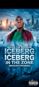 Iceberg In The Zone (Broken Promise)